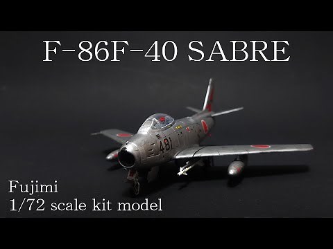 Building the Fujimi 1/72 scale F-86F-40 SABRE