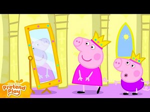 Peppa Pig Dreams of Magical Princess Adventures 👑 | Imagination Playtime | Full Episodes | 30 Mins