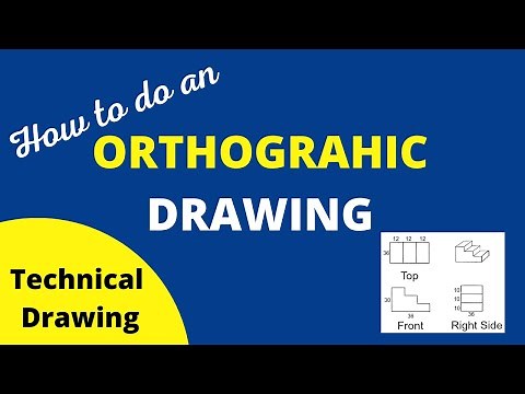 How to Draw an Orthographic Drawing