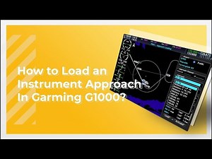 How to Load Instrument Approach Setup in Garmin G1000 NXi | Instrument Rating Training | Part 1-3