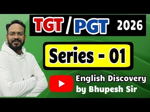 TGT/PGT English 2026 || Series - 01 || English Discovery By Bhupesh sir #tgtpgt #uptgt #uppgt