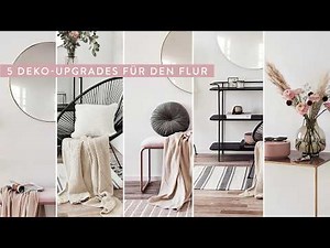 Flur gestalten: 5 Deko Upgrades für ihren Flur