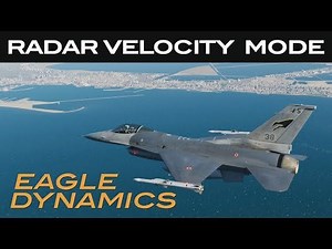 DCS: F-16C and F/A-18C Velocity Radar Modes Update (COMING SOON)