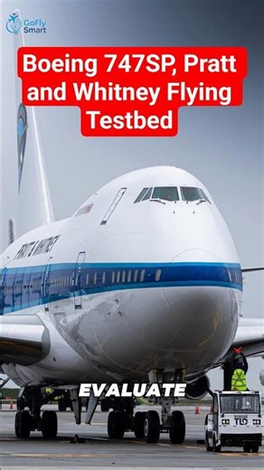 Pratt and Whitney 747SP Flying Testbed. #shorts
