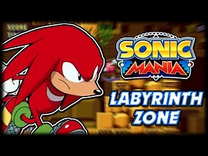 Labyrinth Zone Returns... AND IT'S GLORIOUS! - Sonic Mania Mod Showcase