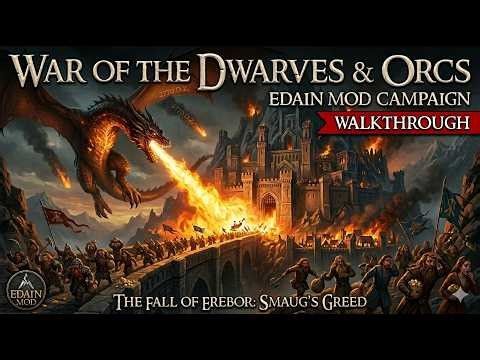 The Fall of Erebor (TA 2770) – Playable LOTR Lore | BFME2 Edain [EN]