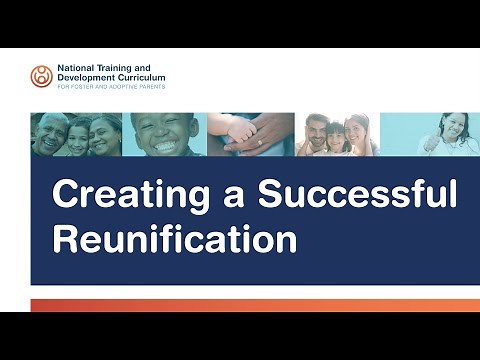 NTDC Classroom: Reunification – Creating a Successful Reunification