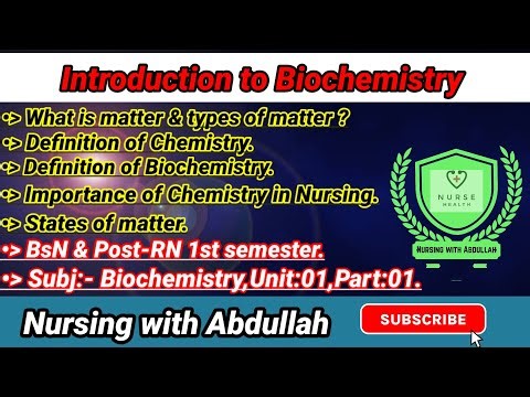 Introduction to Biochemistry in urdu hindi| BsN & Post-RN 1st semester|Unit# 1,Part#1|Biochemistry|