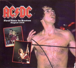 AC/DC - First Time In Boston
