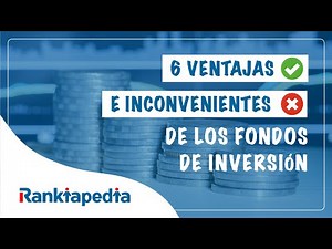 6 VENTAJAS ✅ e INCONVENIENTES ❌ de los FONDOS de inversión
