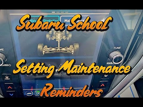 Subaru School - How to Set Maintenance Reminders