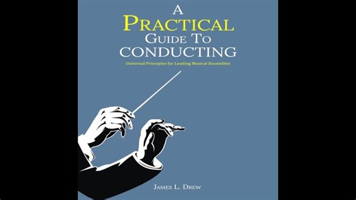 A Practical Guide to Conducting: Preface | James Drew