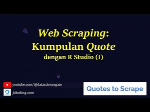 Penerapan Web Scraping dengan R Studio (bagian I)