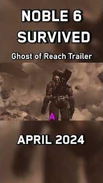 Noble 6: Ghost of Reach Trailer