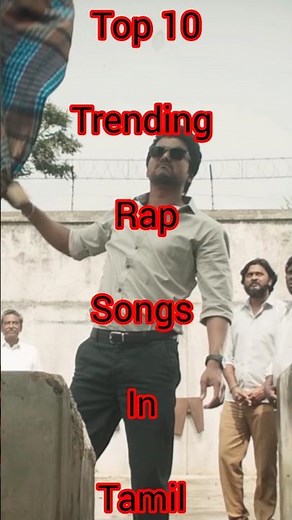 Top 10 trending rap songs in tamil 🥵 #movies #vibe #song #tamilsong #tamil movies #hiphop tamizha