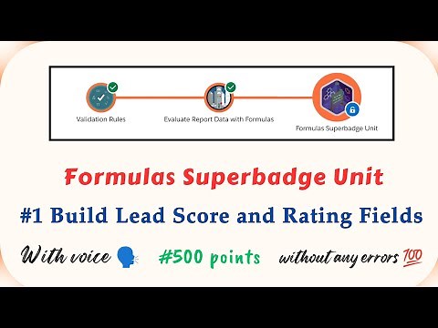 Build Lead Score and Rating Fields | Challenge 1 | Formulas Superbadge Unit | Trailhead | Internship