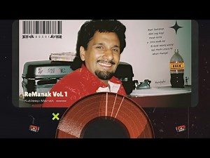 ReManak Vol. 1 - Kuldeep Manak (Prod. SXCK) || FULL ALBUM