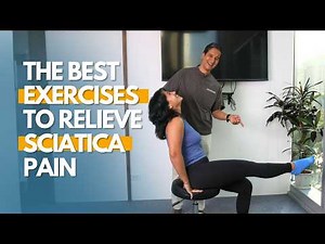 The Best Exercises to Relieve Sciatica Pain