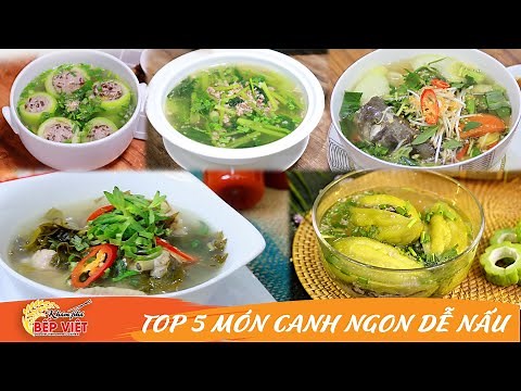 Top 5 delicious, easy-to-cook and healthy SOUP DISHES - Delicious soups for family, daily dishes