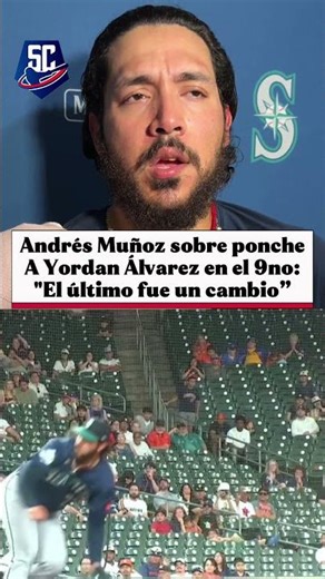 Seattle closer Andrés Muñoz spoke about striking out Yordan Alvarez to end the game