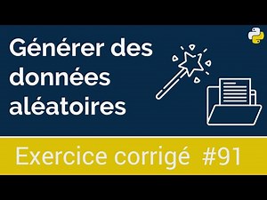 Exercice corrigé #91 : Générer des données aléatoires avec le module Faker | Python
