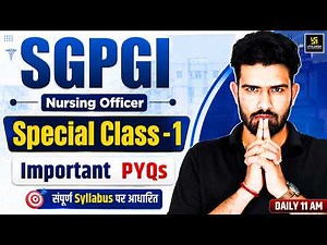 SGPGI Exam Special #1 | Important PYQs | SGPGI Exam Preparation 2026 | Roshan Sir | Utkarsh Nursing