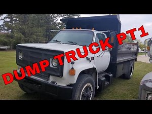 BUYING AND FIXING AN OLD GMC C7000 DUMP TRUCK