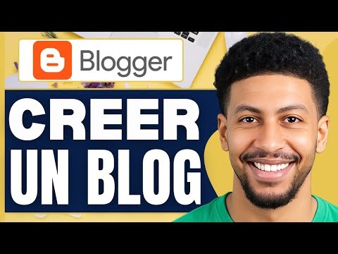 Comment Créer Un Blog Avec Blogger ( Tuto 2025 )