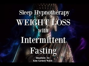 😴 Weight loss with mindful Intermittent Fasting 16:8 ~ Sleep hypnotherapy ~ Female Voice