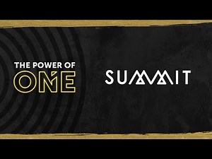 Power of ONE - ONE Summit