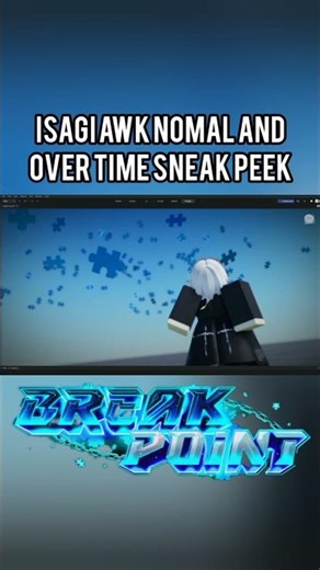 BREAK POINT | ISAGI AWL NORMAL AND OVER TIME SNEAK PEEK #roblox #breakpoint #azurelatch #viral