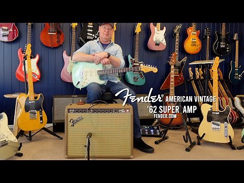 Fender: American Vintage '62 SUPER Amp