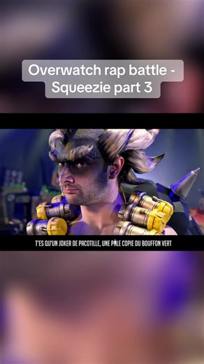 Overwatch Rap Battle - Squeezie Part 3