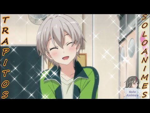 Es un Trapito! - Compilación Anime Traps