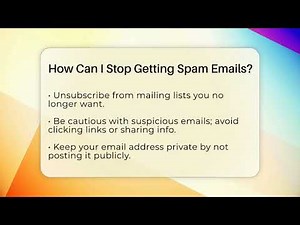How Can I Stop Getting Spam Emails? - Get Rid Of Guide