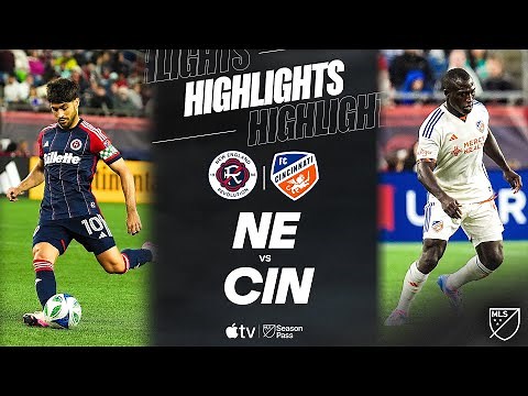 New England Revolution vs. FC Cincinnati | Full Match Highlights | Orellano and Denkey FTW!