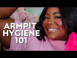 Armpit Maintenance: Everything You Ever Wanted to Know