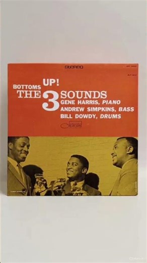 Blue Note Classics: The 3 Sounds - Bottoms Up!#bluenote #jazz #jazzmusician#vinyloftoday #jazzmusic