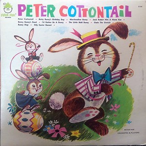 Peter Pan Players And Orchestra - Peter Cottontail