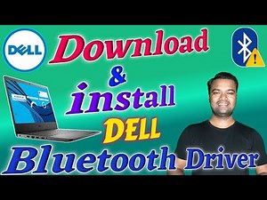 Download & install Dell Bluetooth Driver | Dell Bluetooth Driver For windows 7 8 10 (32&64 Bit) 🔥🔥