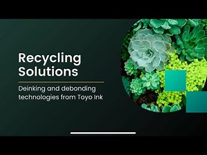 Deinking and debonding recycling from Toyo Ink