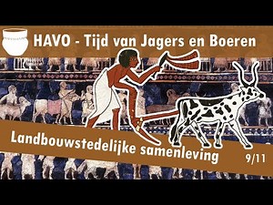 09 Hunters and Farmers - The First Cities - Agricultural Urban Society