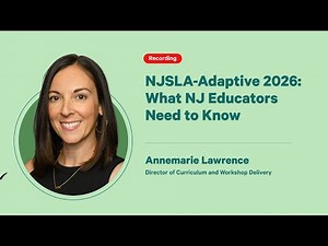 NJSLA-Adaptive 2026: What NJ Educators Need to Know