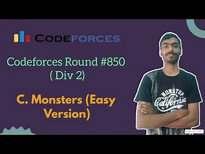 Monsters (easy version) || Codeforces Round 850 (Div 2) || Codeforces