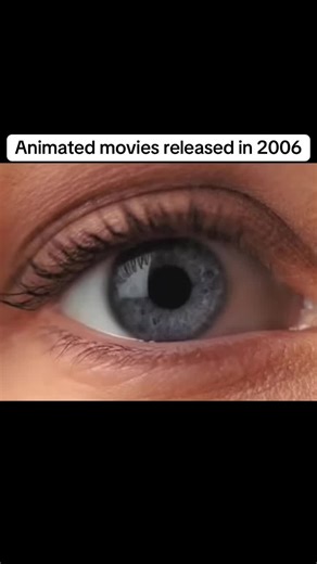 Nostalgic Animated Movies from 2006