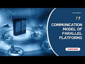 1.9 Communication Model of Parallel Platforms