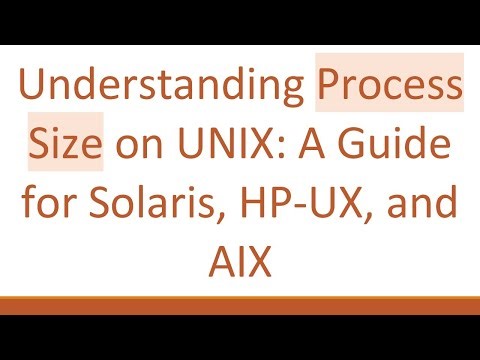 Understanding Process Size on UNIX: A Guide for Solaris, HP-UX, and AIX