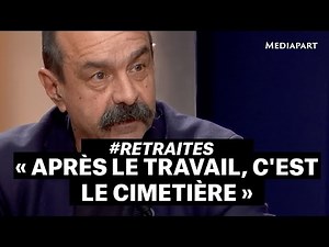 Réforme des retraites : « Après le travail, c’est le cimetière » #mediapart #cgt #retraites