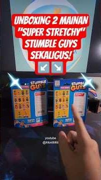 UNBOXING 2 MAINAN YANG "SUPER STRETCHY" DARI STUMBLE GUYS‼️ #stumbleguys #mainan #unboxing
