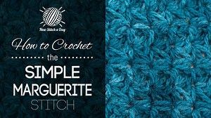 The Simple Marguerite Stitch :: Crochet Stitch #200